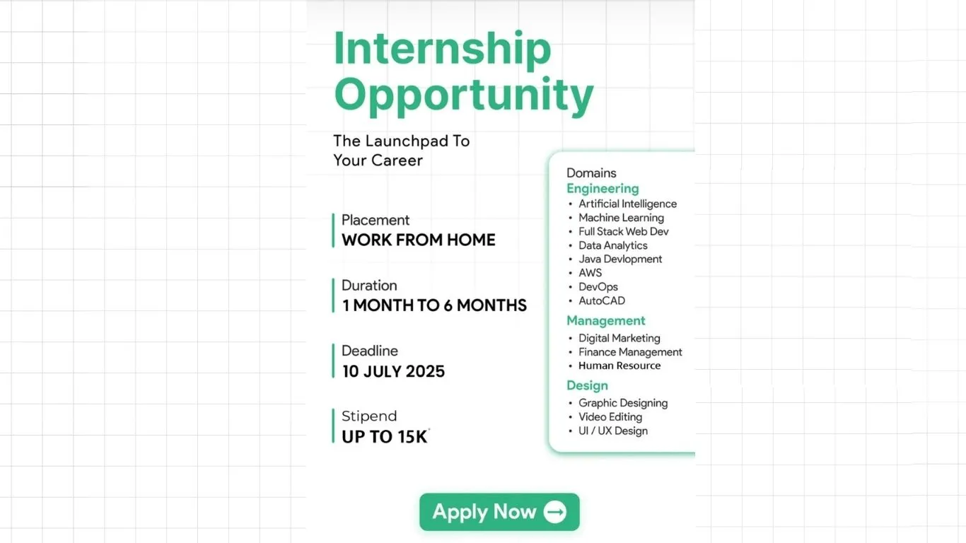 Internship poster for engineering, management, and design with July 10 deadline and remote work option
