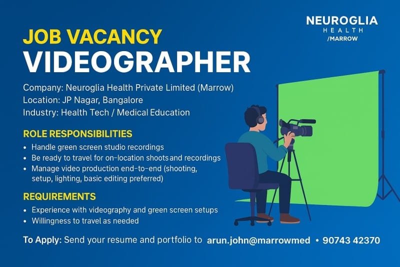 Poster for videographer job at Marrow, Neuroglia Health, Bangalore