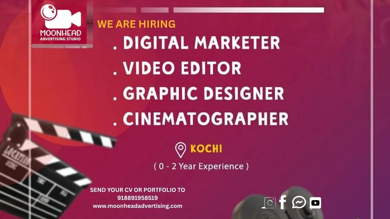 Job poster from Moonhead Advertising Studio with multiple openings for media professionals in Kochi