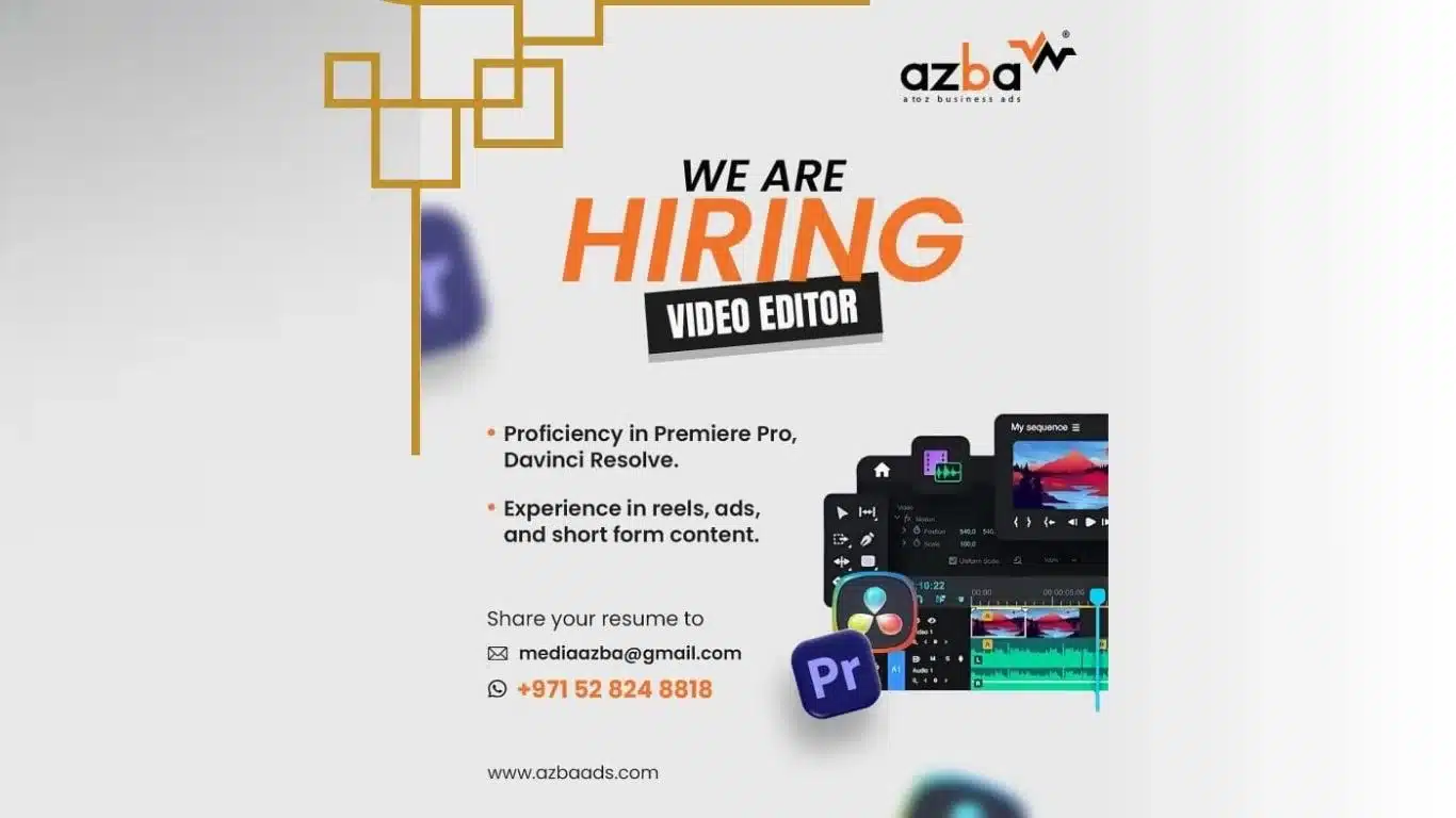 Azba Ads hiring video editor skilled in Premiere Pro and DaVinci Resolve – Creative Hut Placement opportunity