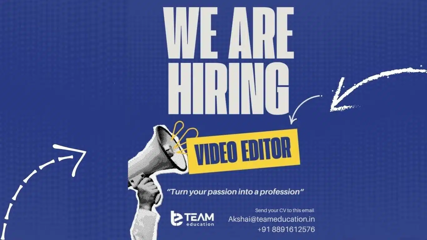 Team Education hiring video editor – Creative Hut Placement opportunity